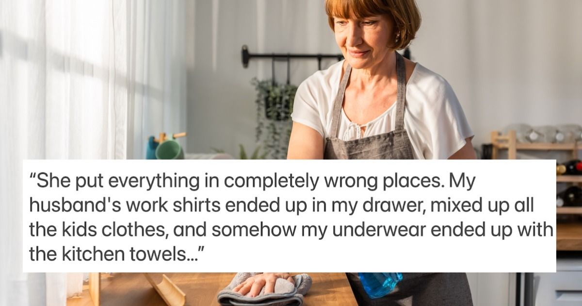 'AITA for asking my motherinlaw to stop rearranging my house?' 'She