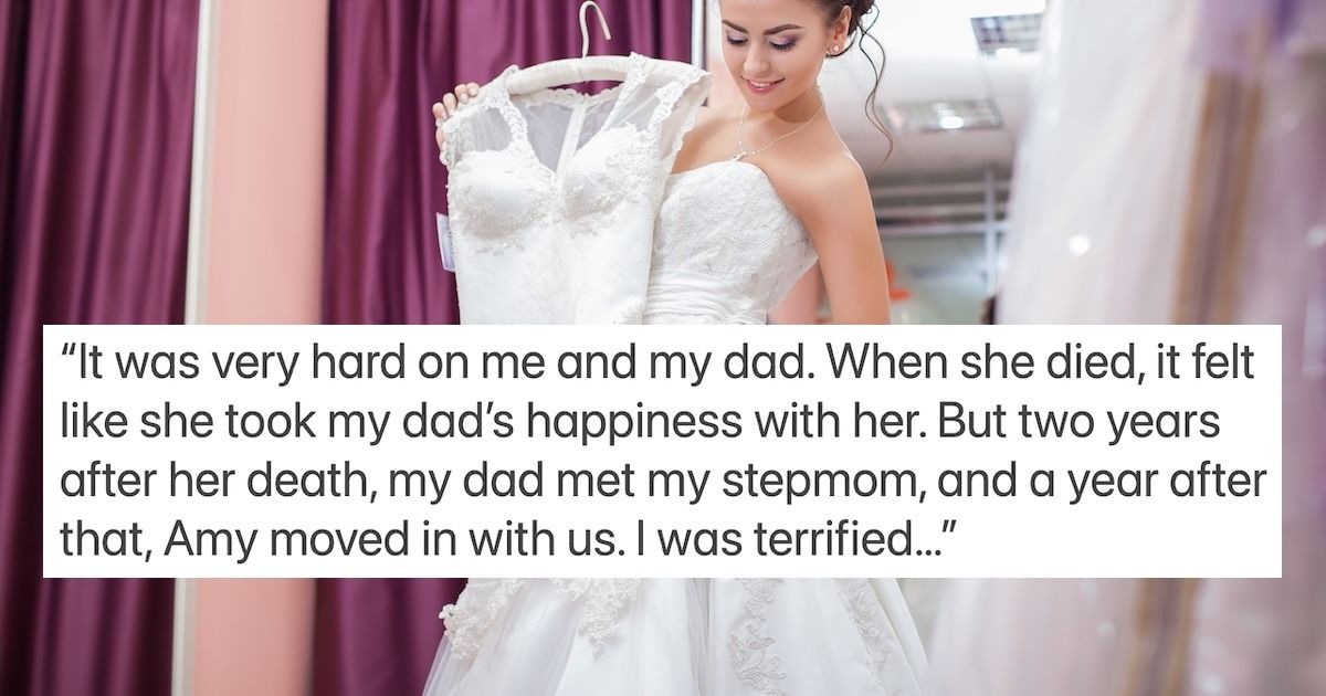 Bride Chooses Stepmother's Wedding Dress Over Late Mom's, Sparks Family Debate