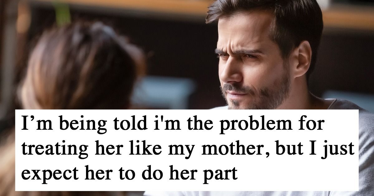 'My wife keeps telling me she's not my mom. How can I make her see my