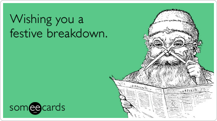 Wishing you a festive breakdown