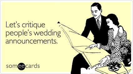 Let's critique people's wedding announcements