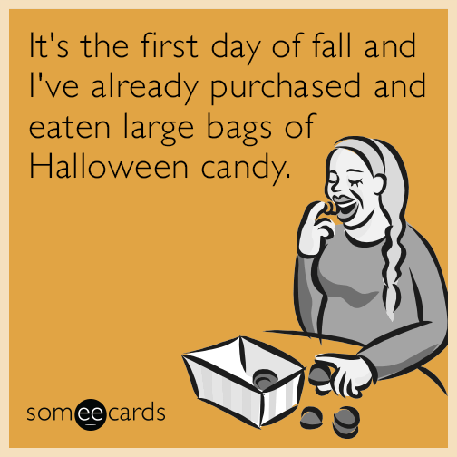 It's the first day of fall and I've already purchased and eaten large bags of Halloween candy.