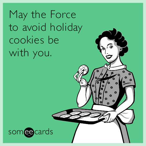 May the Force to avoid holiday cookies be with you.