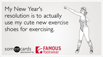 My New Year's resolution is to actually use my cute new exercise shoes for exercising.