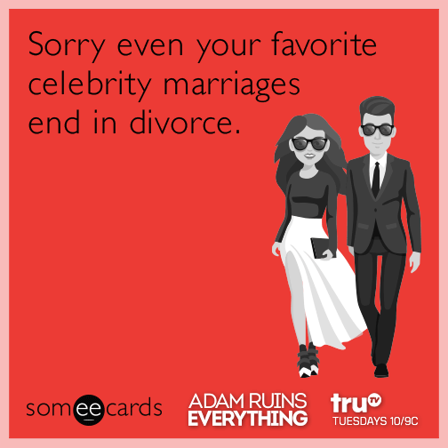 Sorry even your favorite celebrity marriages end in divorce