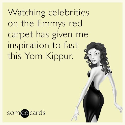 Watching celebrities on the Emmy red carpet has given me inspiration to fast this Yom Kippur.