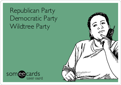 □ Republican Party
□ Democratic Party
■ Wildtree Party