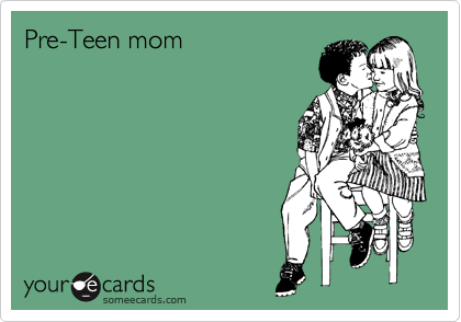 Pre-Teen mom