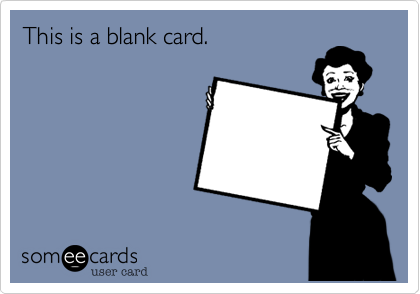 This is a blank card.