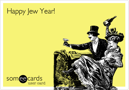 Happy Jew Year!