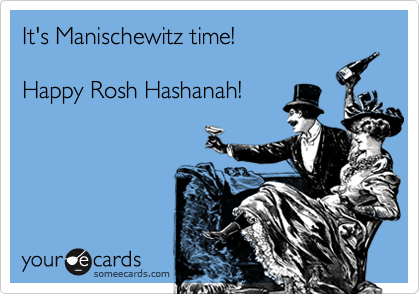 It's Manischewitz time!

Happy Rosh Hashanah!