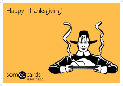 Happy Thanksgiving! 