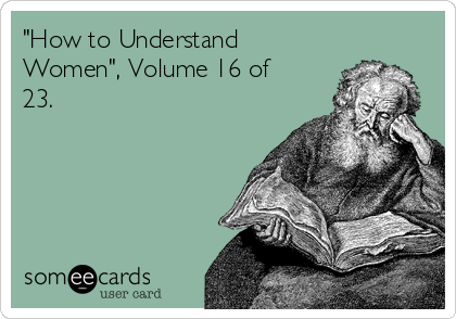 "How to Understand
Women", Volume 16 of
23.      