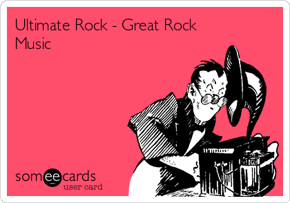 Ultimate Rock - Great Rock
Music