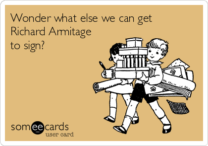 Wonder what else we can get
Richard Armitage
to sign?